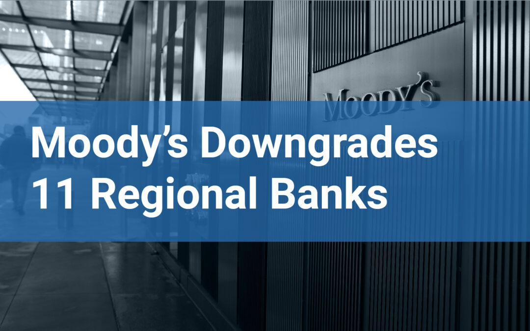 Moody’s Downgrades 11 Regional Banks