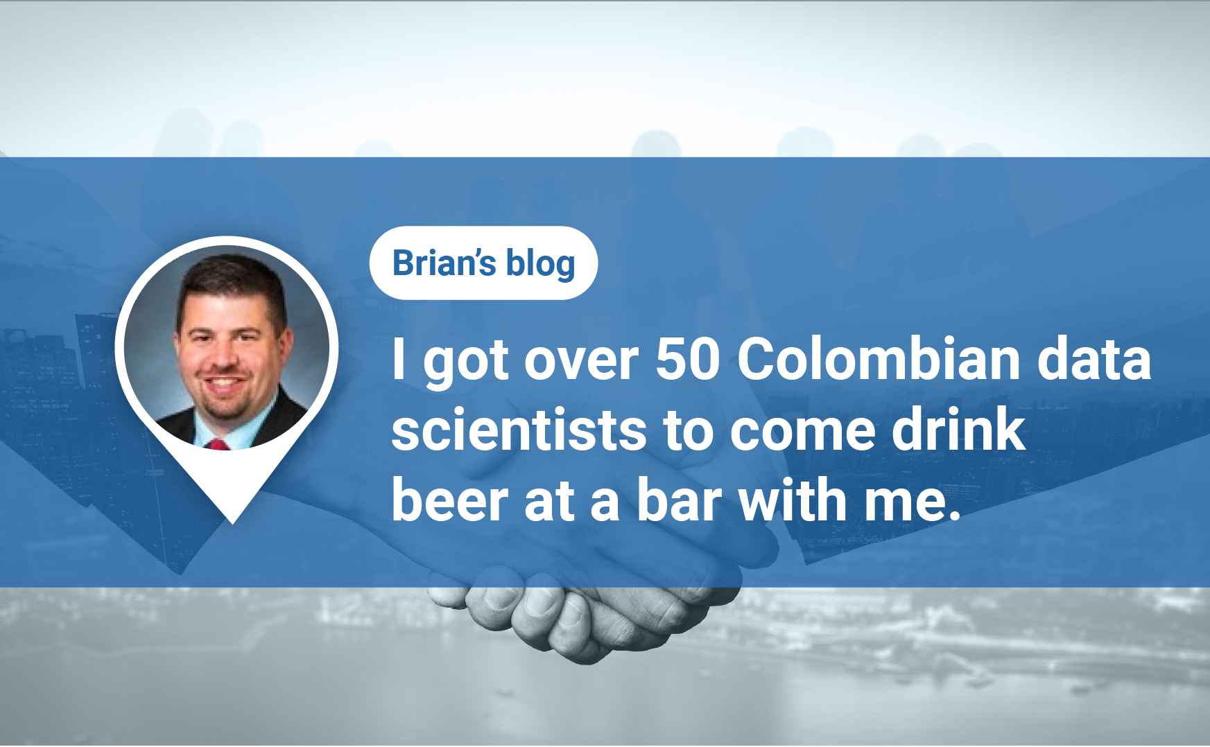 I got over 50 Colombian data scientists to come drink beer at a bar with me.
