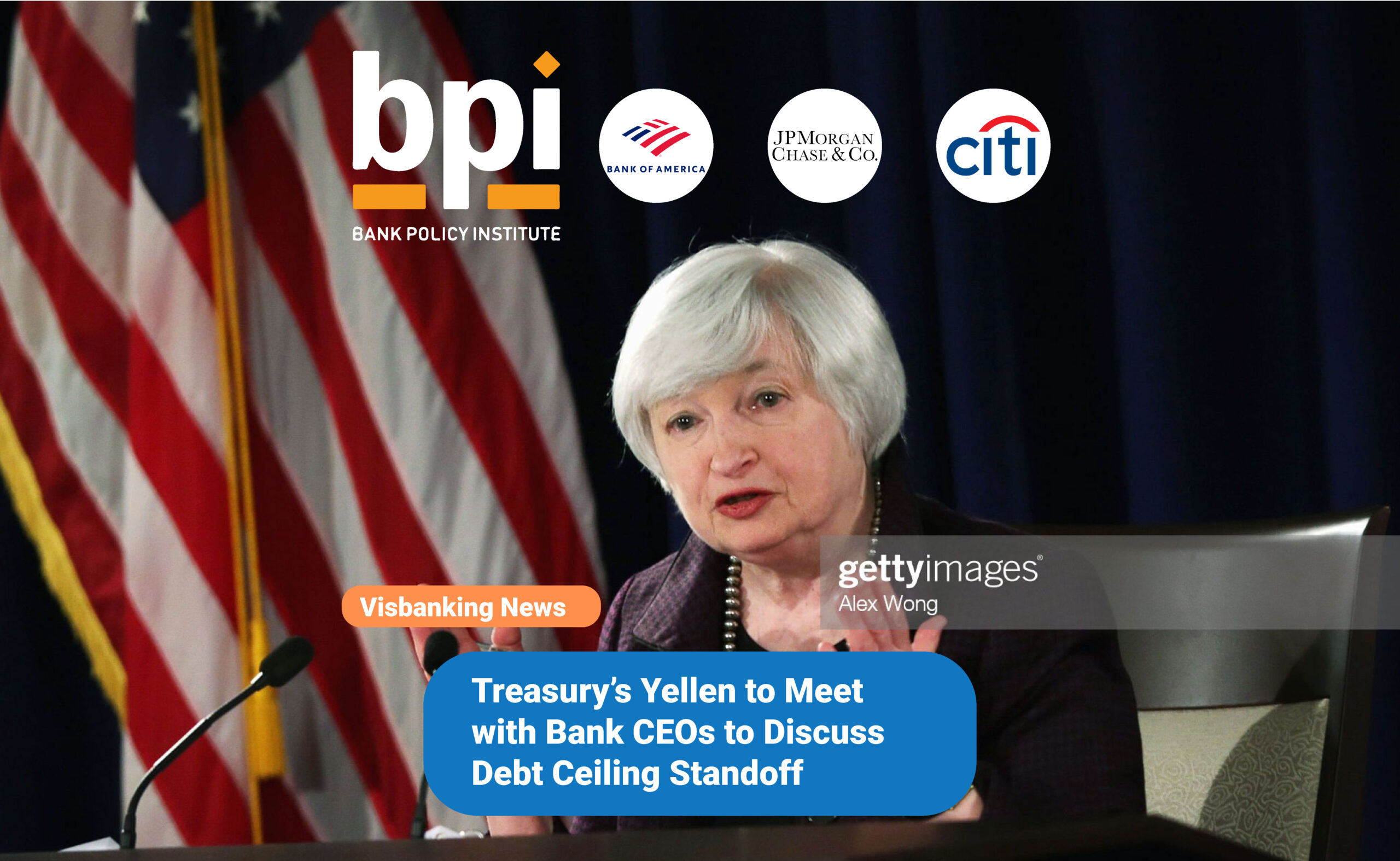 Treasury’s Yellen to Meet with Bank CEOs to Discuss Debt Ceiling Standoff