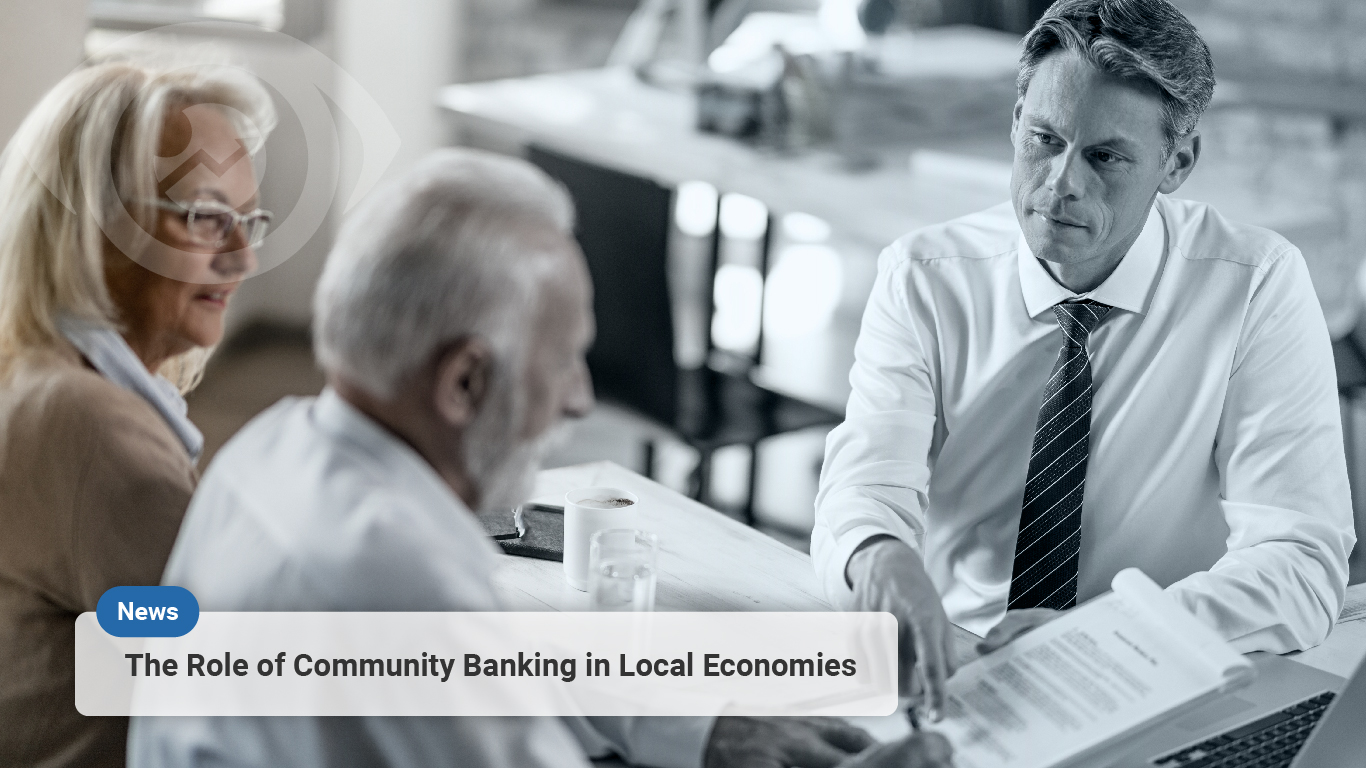The Role of Community Banking in Local Economies