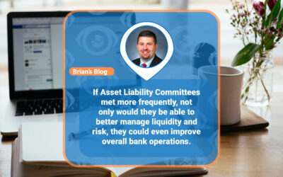 If Asset Liability Committees met more frequently, not only would they be able to better manage liquidity and risk, they could even improve overall bank operations.