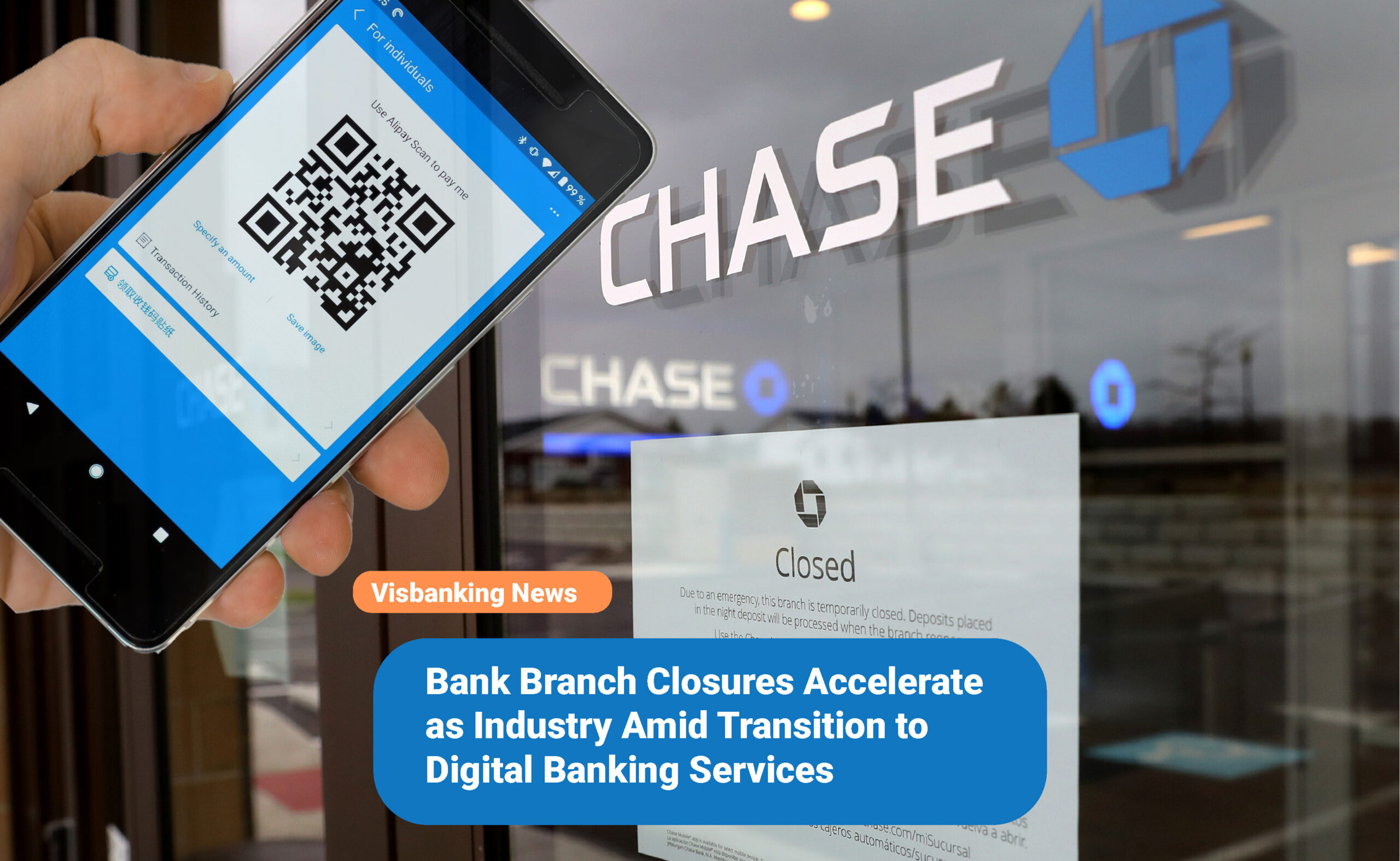 Bank Branch Closures Accelerate as Industry Amid Transition to Digital Banking Services