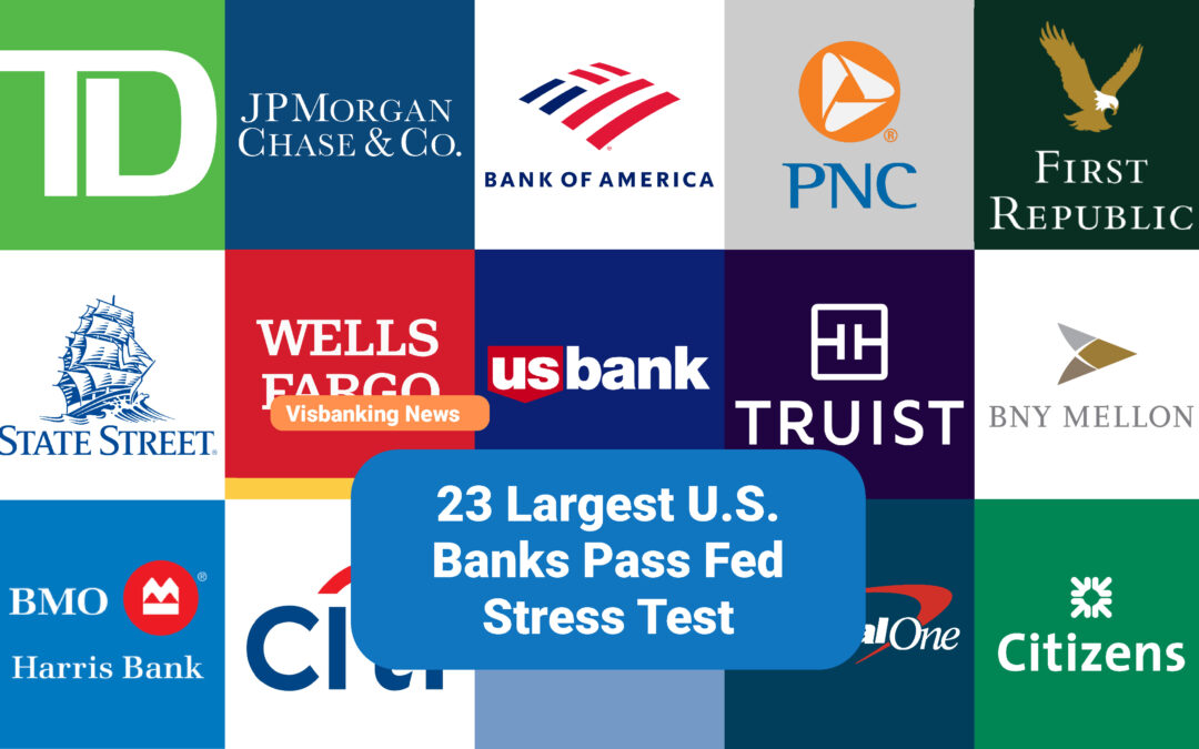 23 Largest U.S. Banks Pass Fed Stress Test