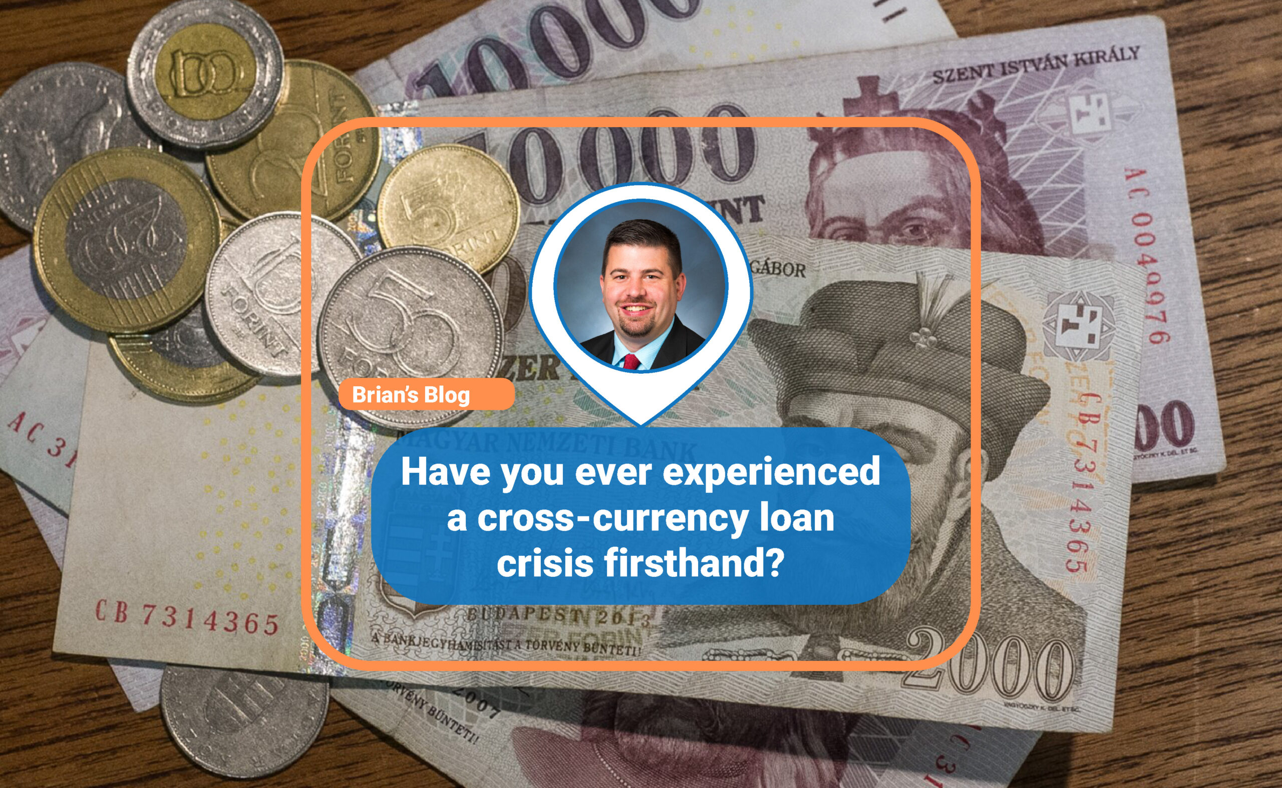 Have you ever experienced a cross-currency loan crisis firsthand?