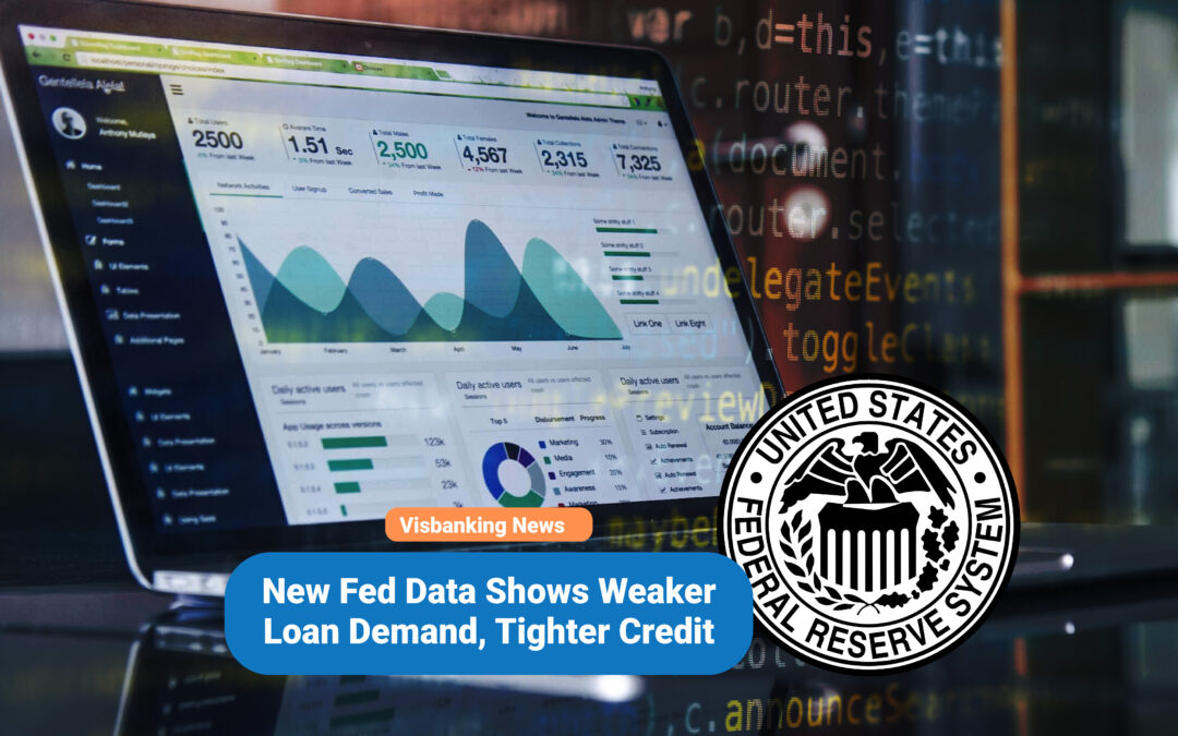 New Fed Data Shows Weaker Loan Demand, Tighter Credit