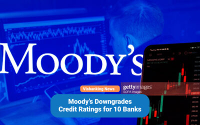 Moody’s Downgrades Credit Ratings for 10 Banks