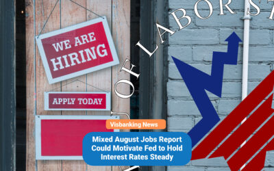 Mixed August Jobs Report Could Motivate Fed to Hold Interest Rates Steady