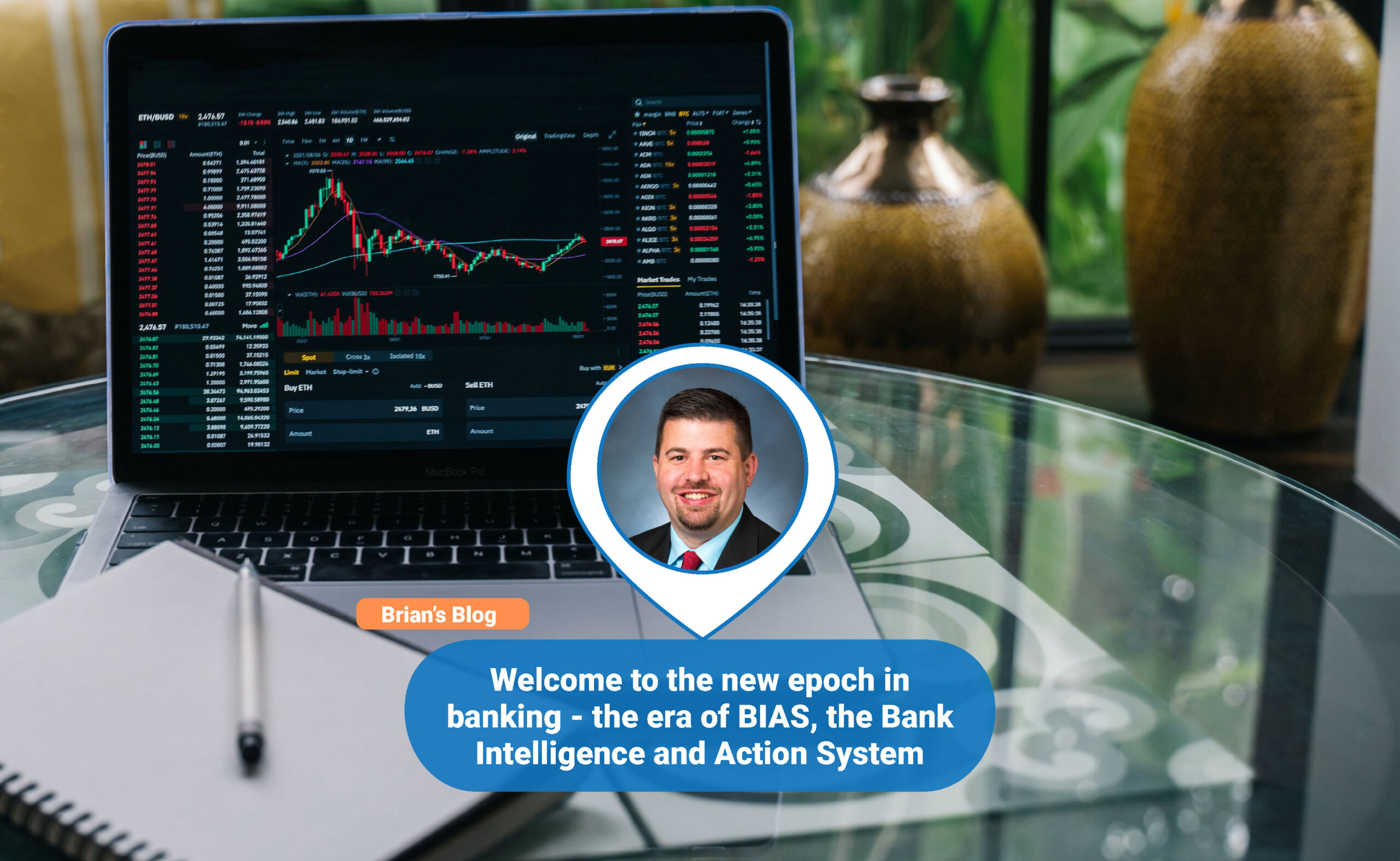 Welcome to the new epoch in banking – the era of BIAS, the Bank Intelligence and Action System