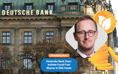 Deutsche Bank Exec: Include Fossil Fuel Shares in ESG Funds