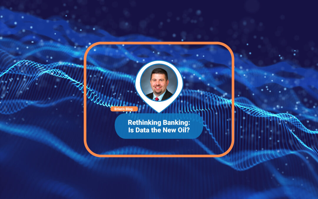 Rethinking Banking: Is Data the New Oil?