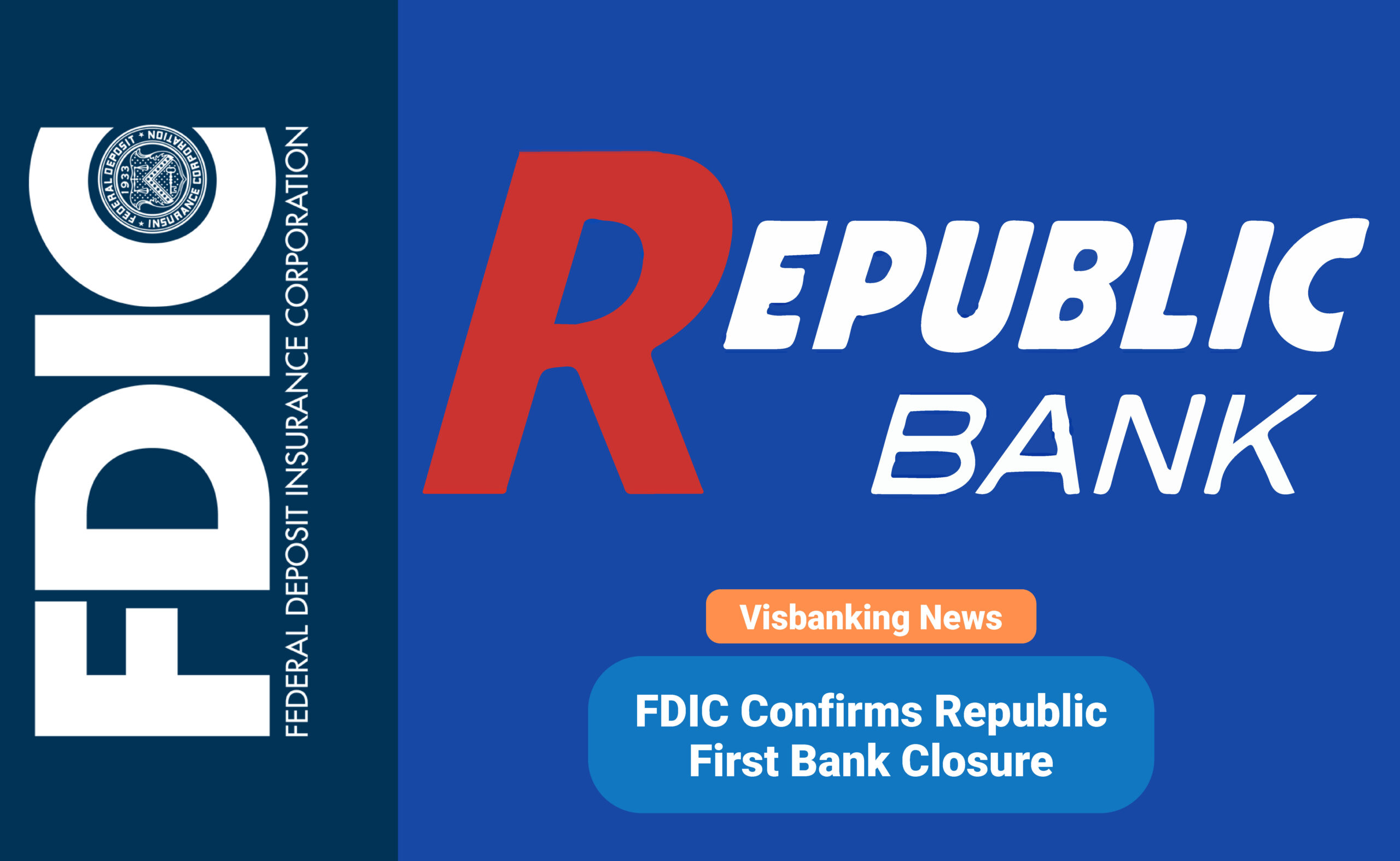 FDIC Confirms Republic First Bank Closure
