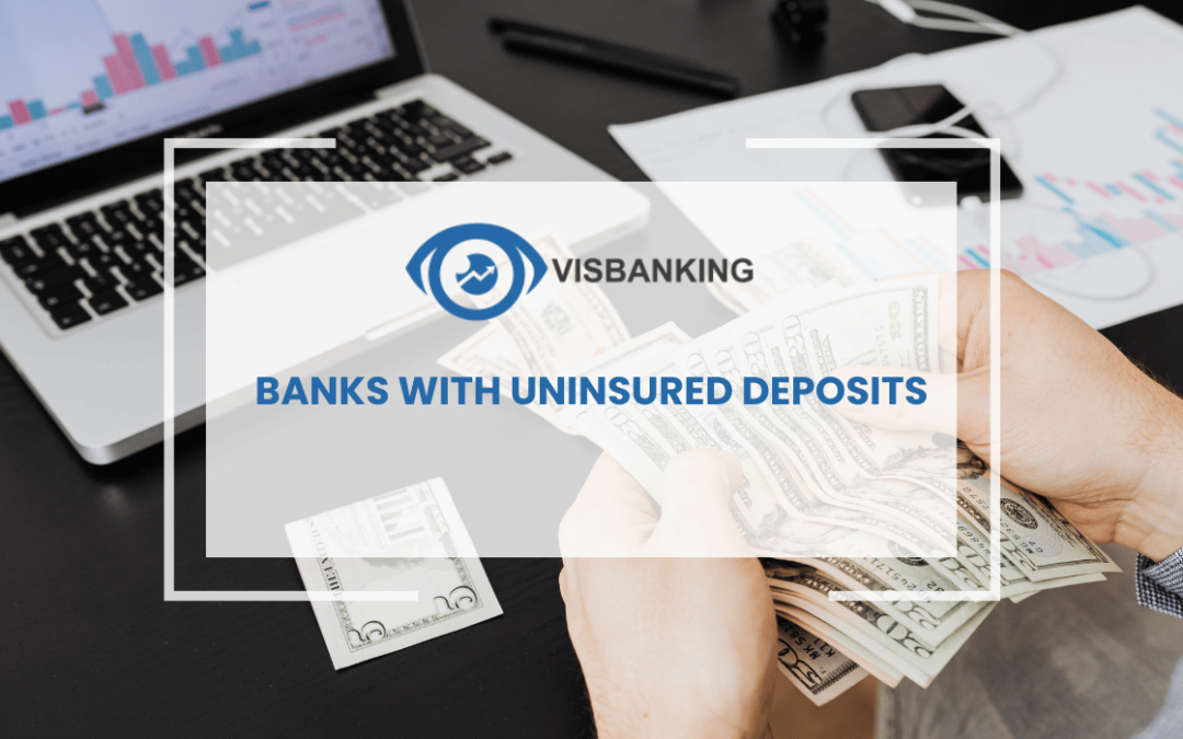 Banks with Uninsured Deposits