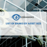 List of Banks by Asset Size