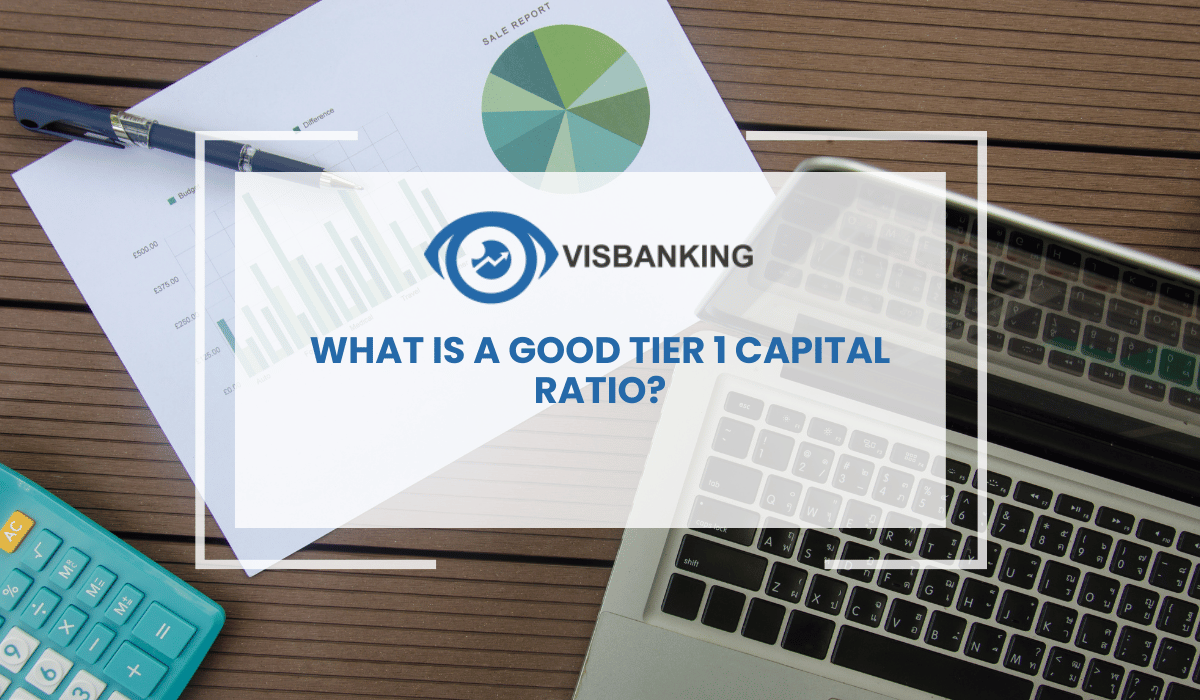 What is a good Tier 1 capital ratio?