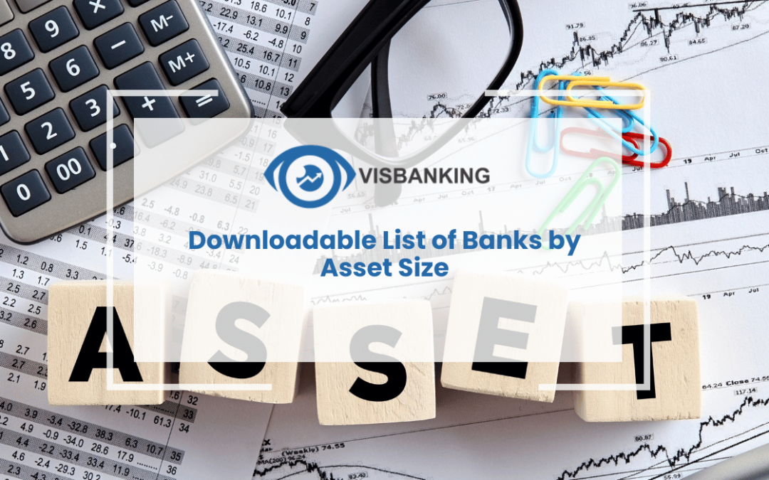 Downloadable List of Banks by Asset Size