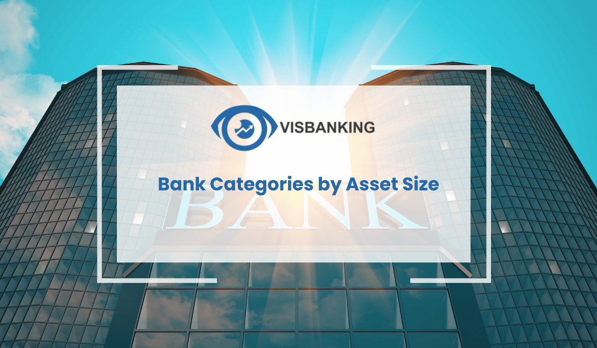 Bank Categories by Asset Size