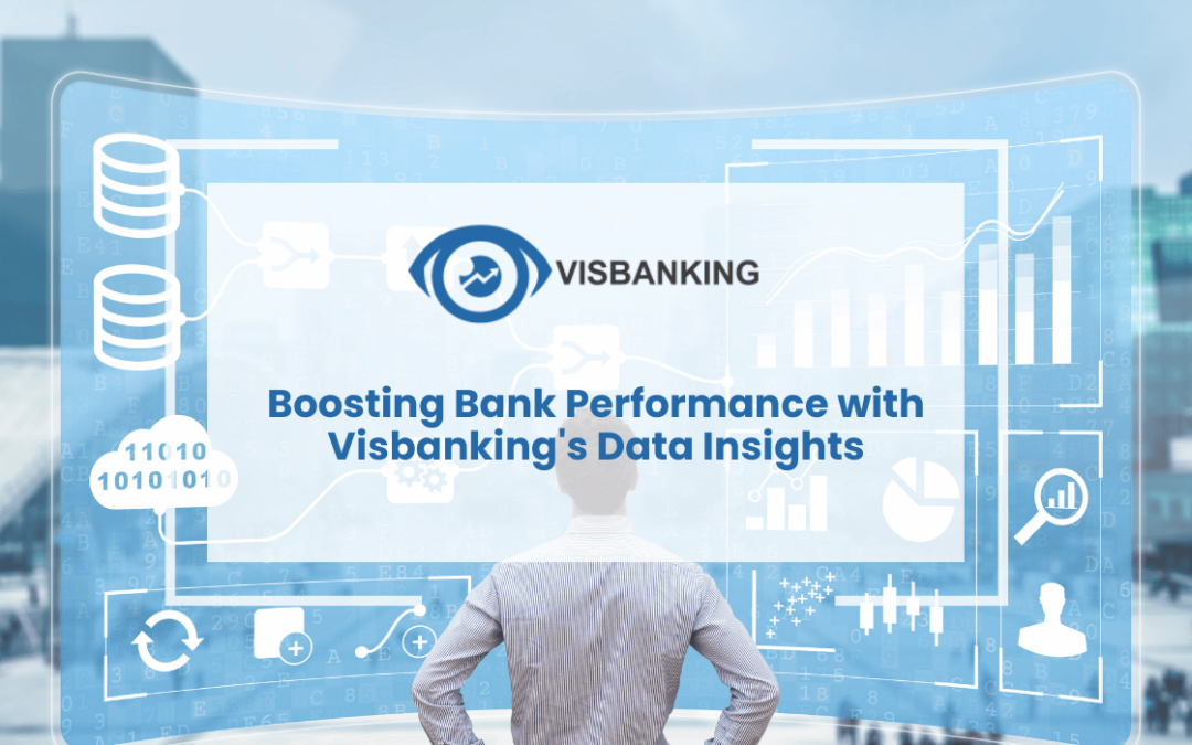 Boosting Bank Performance with Visbanking's Data Insights