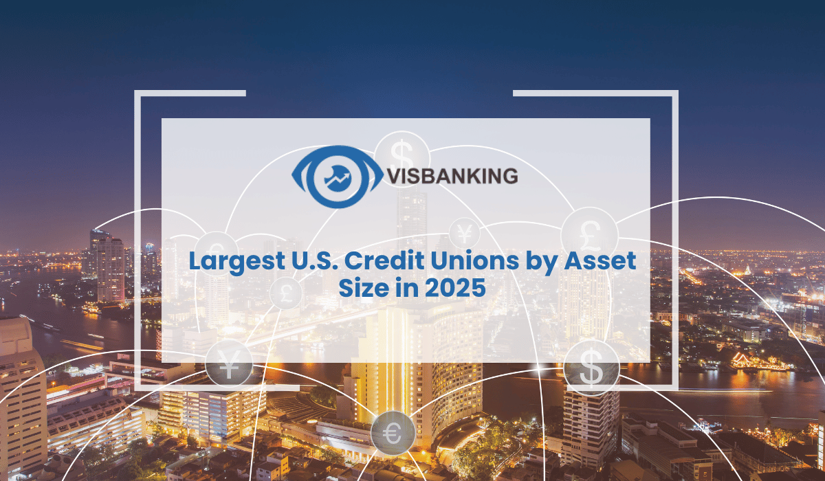 Largest U.S. Credit Unions by Asset Size in 2025